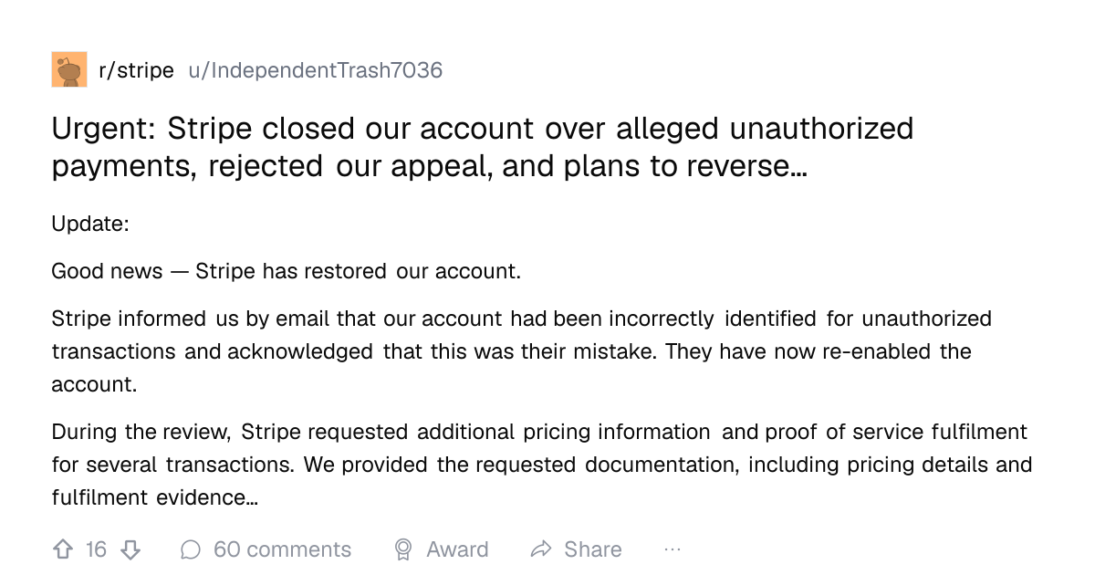 Screenshot of a post in r/stripe titled "Urgent: Stripe closed our account over alleged unauthorized payments, rejected our appeal, and plans to reverse…" with 16 upvotes