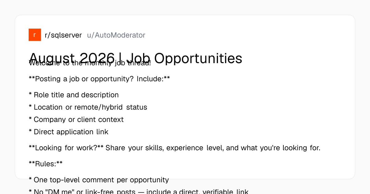 Screenshot of a post in r/sqlserver titled "August 2026 | Job Opportunities" with 6 upvotes