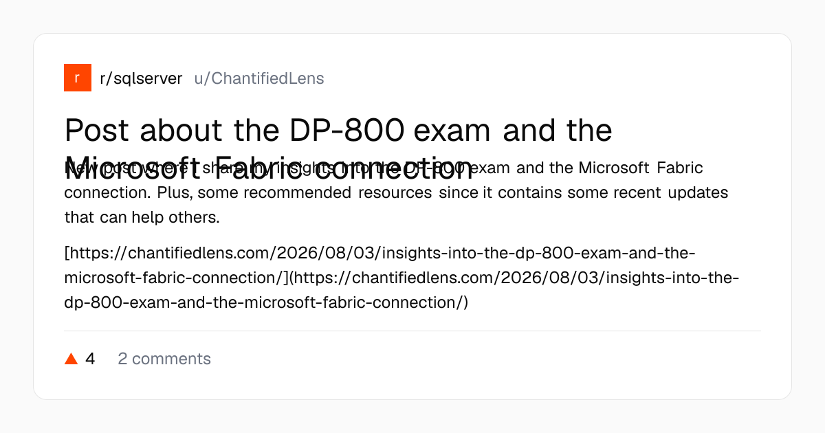 Screenshot of a post in r/sqlserver titled "Post about the DP-800 exam and the Microsoft Fabric connection" with 4 upvotes
