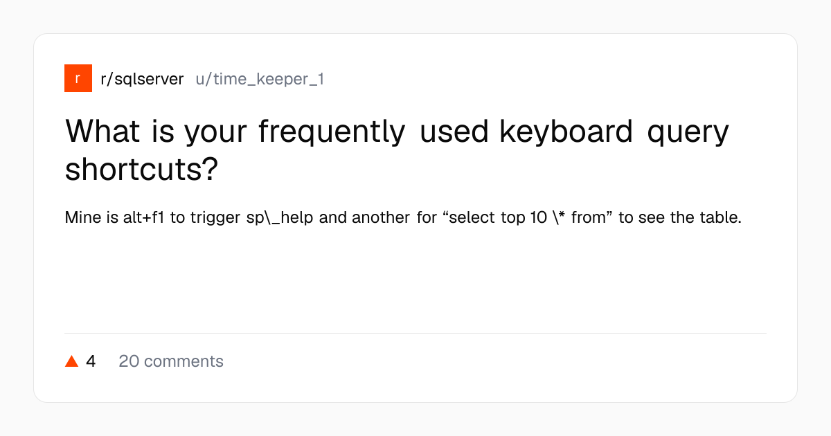 Screenshot of a post in r/sqlserver titled "What is your frequently used keyboard query shortcuts?" with 4 upvotes