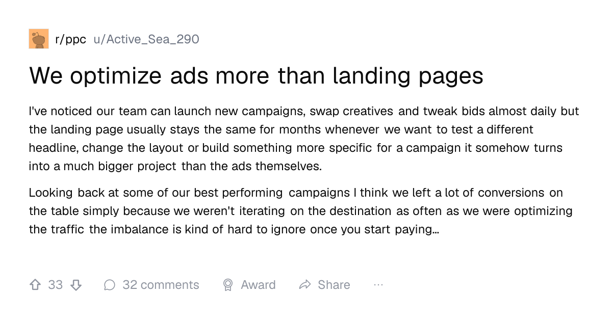 Screenshot of a post in r/ppc titled "We optimize ads more than landing pages" with 33 upvotes