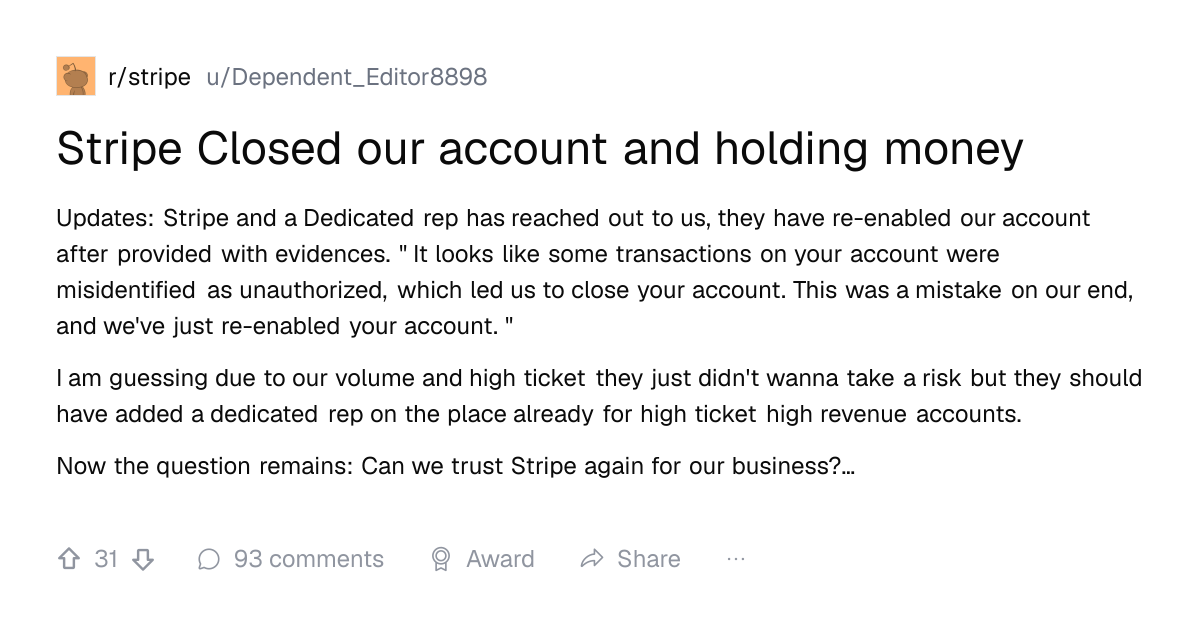 Screenshot of a post in r/stripe titled "Stripe Closed our account and holding money" with 31 upvotes