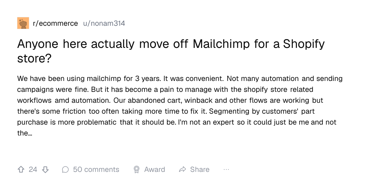 Screenshot of a post in r/ecommerce titled "Anyone here actually move off Mailchimp for a Shopify store?" with 24 upvotes