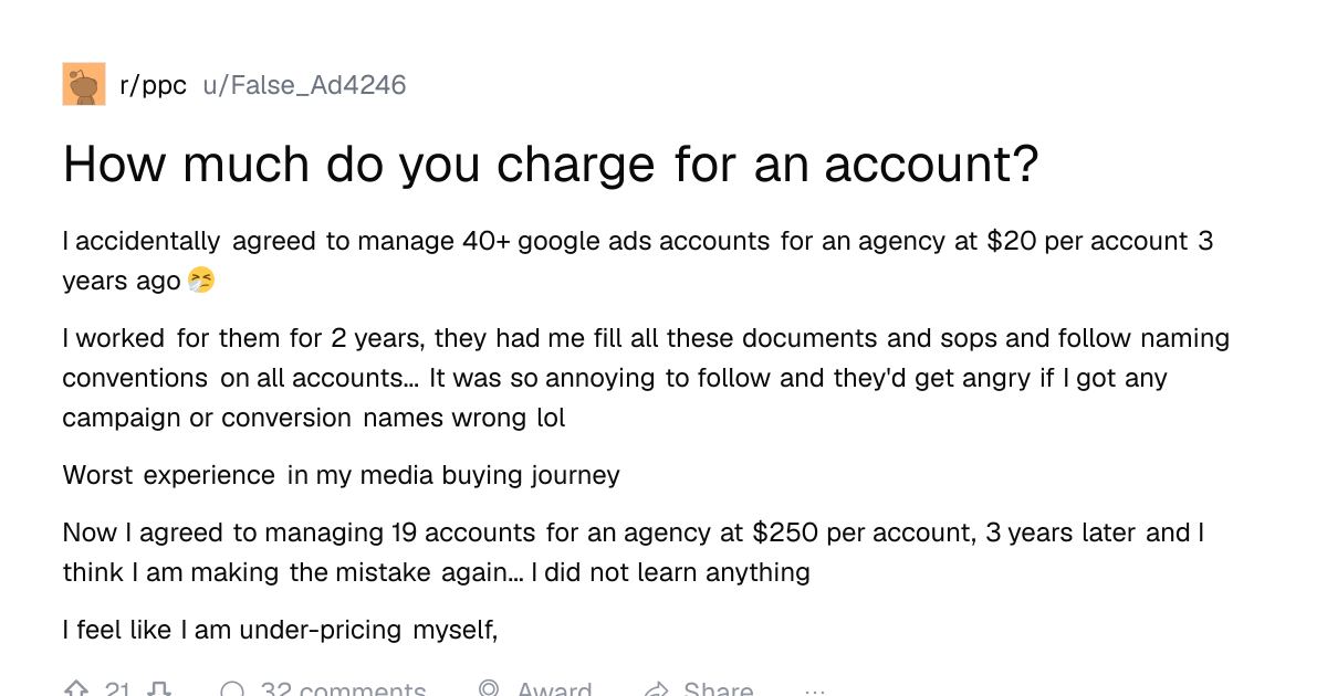 Screenshot of a post in r/ppc titled "How much do you charge for an account?" with 21 upvotes