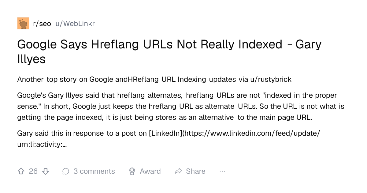 Screenshot of a post in r/seo titled "Google Says Hreflang URLs Not Really Indexed - Gary Illyes" with 26 upvotes