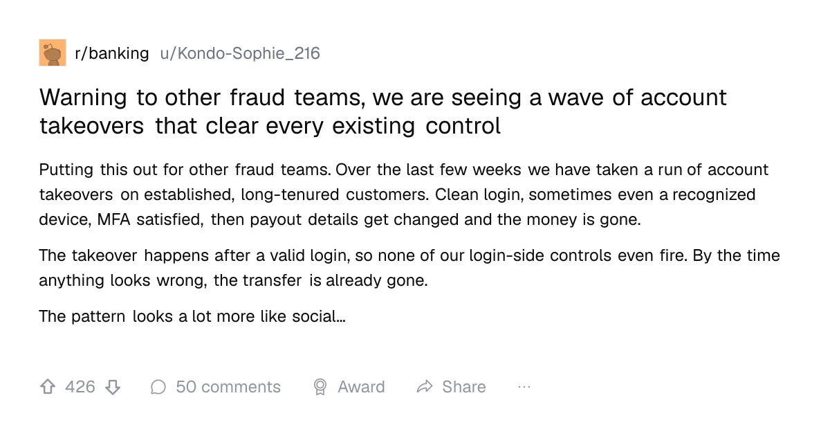 Screenshot of a post in r/banking titled "Warning to other fraud teams, we are seeing a wave of account takeovers that clear every existing control" with 426 upvotes
