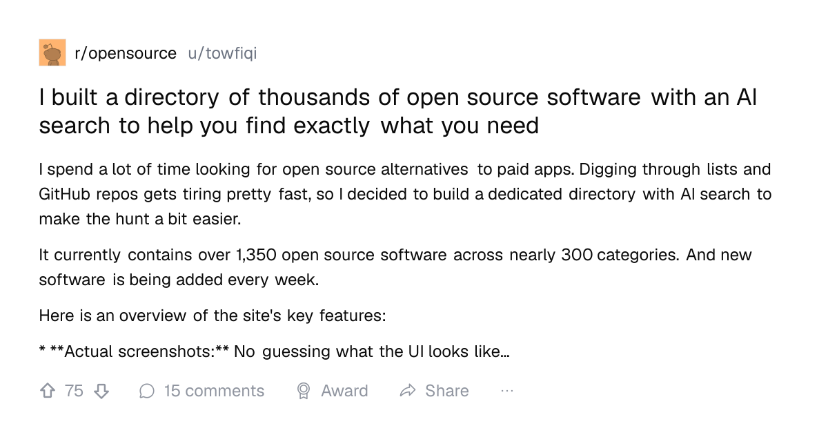 Screenshot of a post in r/opensource titled "I built a directory of thousands of open source software with an AI search to help you find exactly what you need" with 75 upvotes