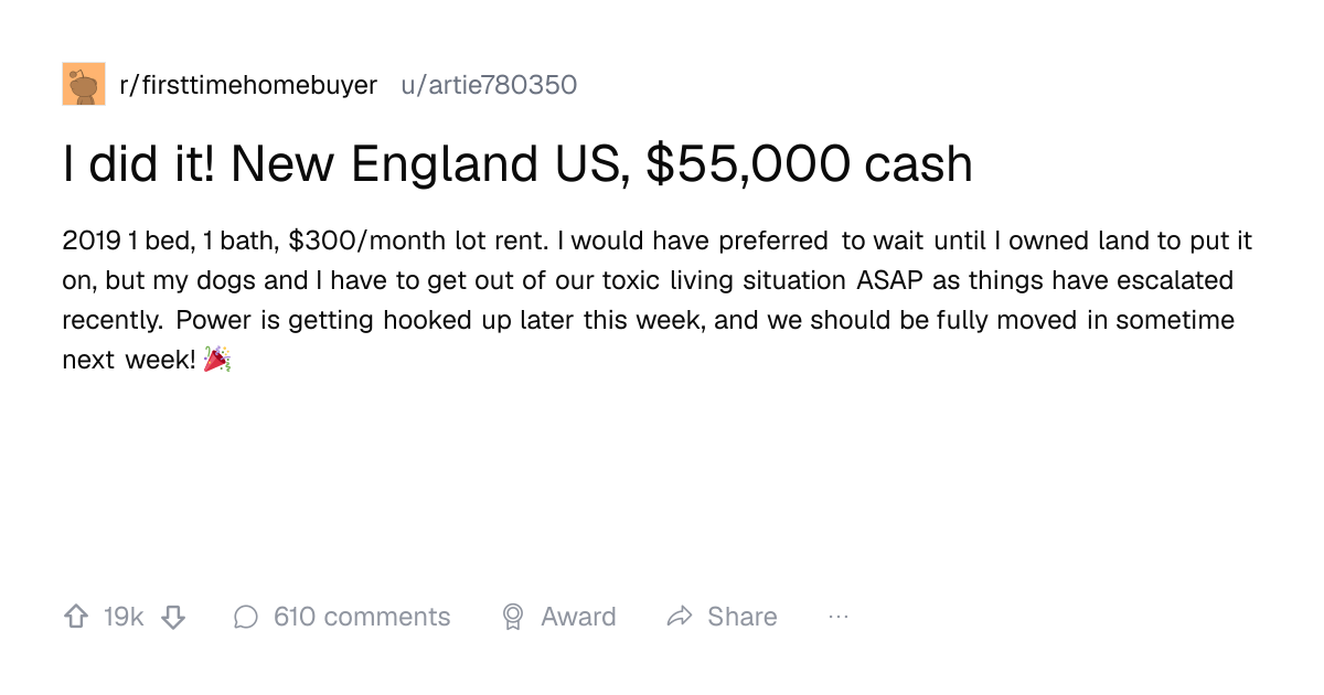 Screenshot of a post in r/firsttimehomebuyer titled "I did it! New England US, $55,000 cash" with 19k upvotes