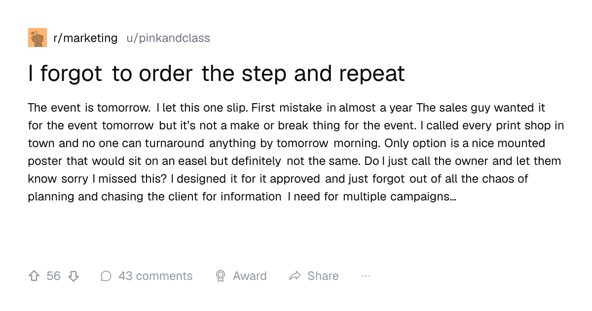 Screenshot of a post in r/marketing titled "I forgot to order the step and repeat" with 56 upvotes
