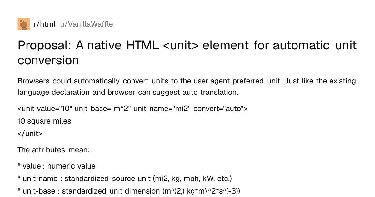 Screenshot of a post in r/html titled "Proposal: A native HTML <unit> element for automatic unit conversion" with 40 upvotes