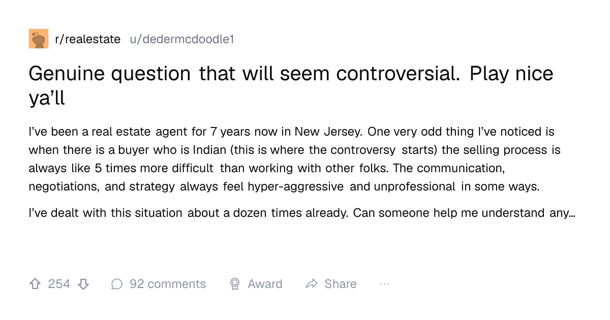 Screenshot of a post in r/realestate titled "Genuine question that will seem controversial. Play nice ya’ll" with 254 upvotes