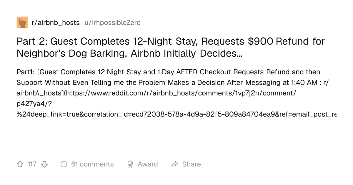 Screenshot of a post in r/airbnb_hosts titled "Part 2: Guest Completes 12-Night Stay, Requests $900 Refund for Neighbor's Dog Barking, Airbnb Initially Decides…" with 117 upvotes