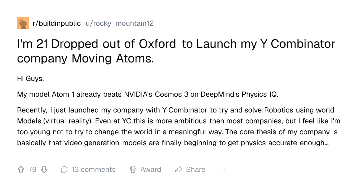 Screenshot of a post in r/buildinpublic titled "I'm 21 Dropped out of Oxford to Launch my Y Combinator company Moving Atoms." with 79 upvotes