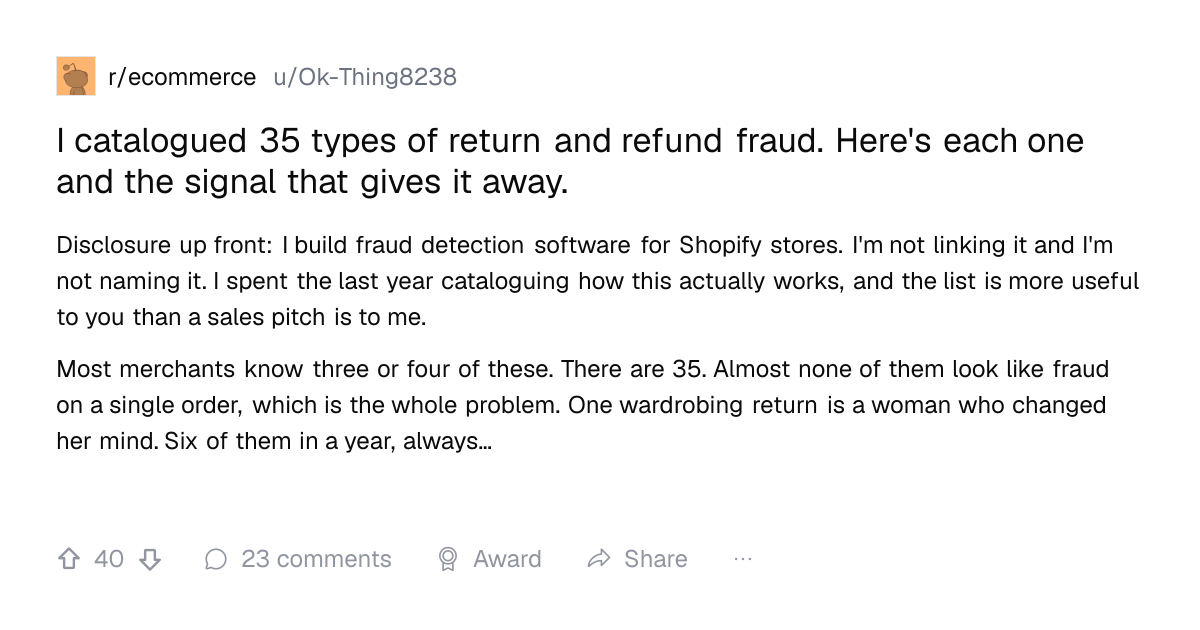 Screenshot of a post in r/ecommerce titled "I catalogued 35 types of return and refund fraud. Here's each one and the signal that gives it away." with 40 upvotes