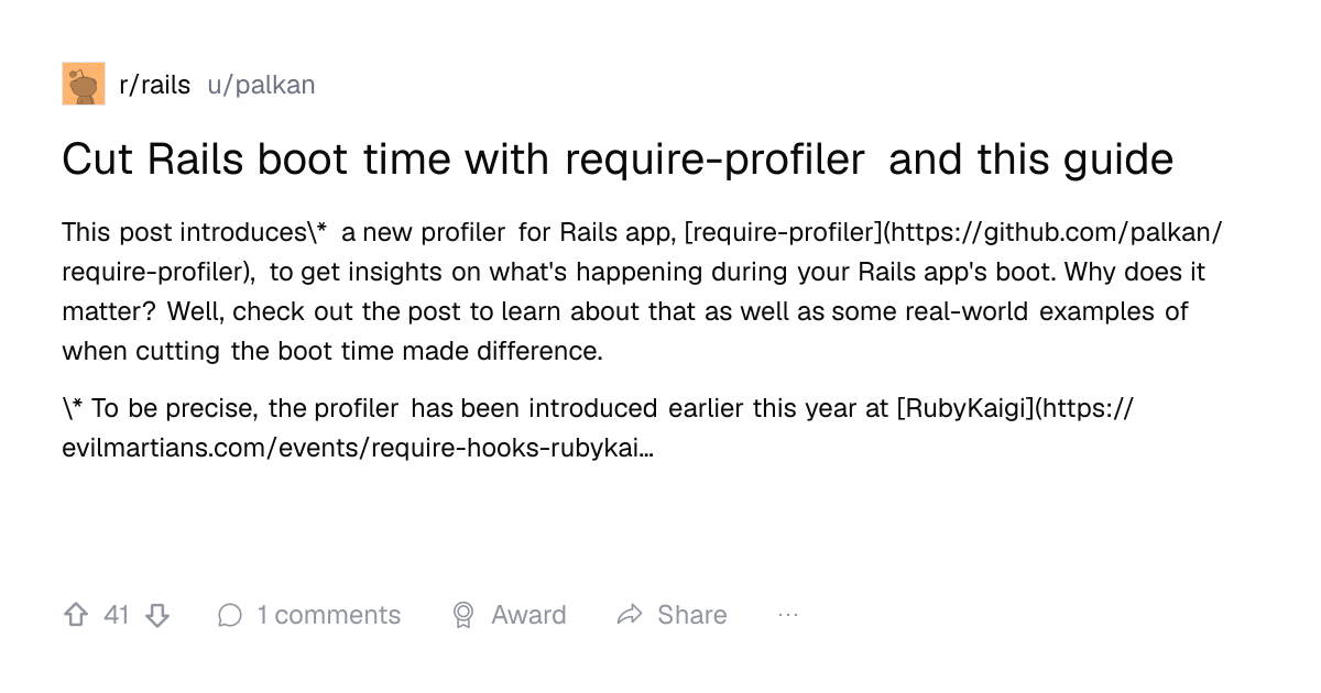 Screenshot of a post in r/rails titled "Cut Rails boot time with require-profiler and this guide" with 41 upvotes