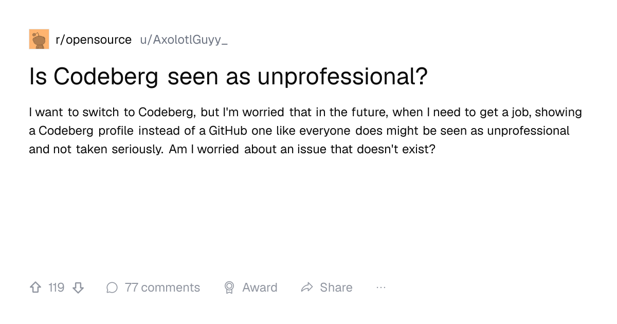 Screenshot of a post in r/opensource titled "Is Codeberg seen as unprofessional?" with 119 upvotes