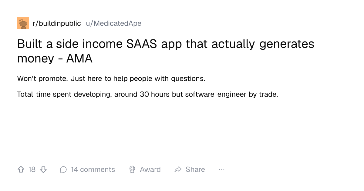 Screenshot of a post in r/buildinpublic titled "Built a side income SAAS app that actually generates money - AMA" with 18 upvotes