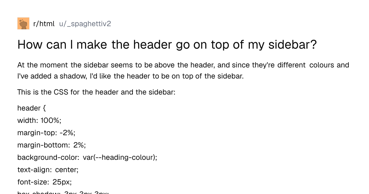 Screenshot of a post in r/html titled "How can I make the header go on top of my sidebar?" with 15 upvotes