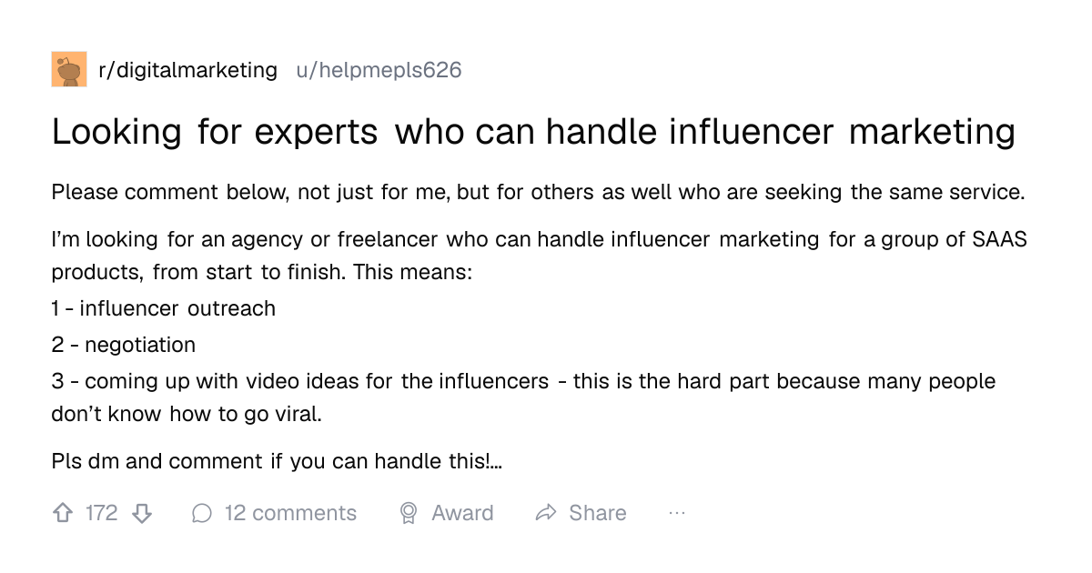 Screenshot of a post in r/digitalmarketing titled "Looking for experts who can handle influencer marketing" with 172 upvotes