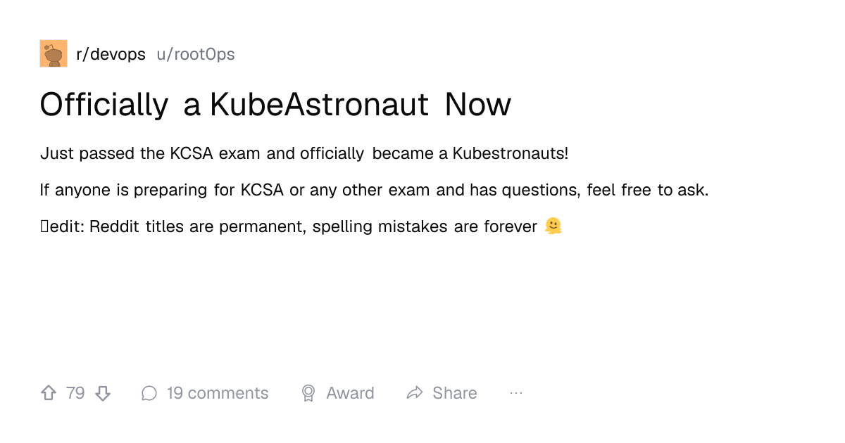 Screenshot of a post in r/devops titled "Officially a KubeAstronaut Now" with 79 upvotes