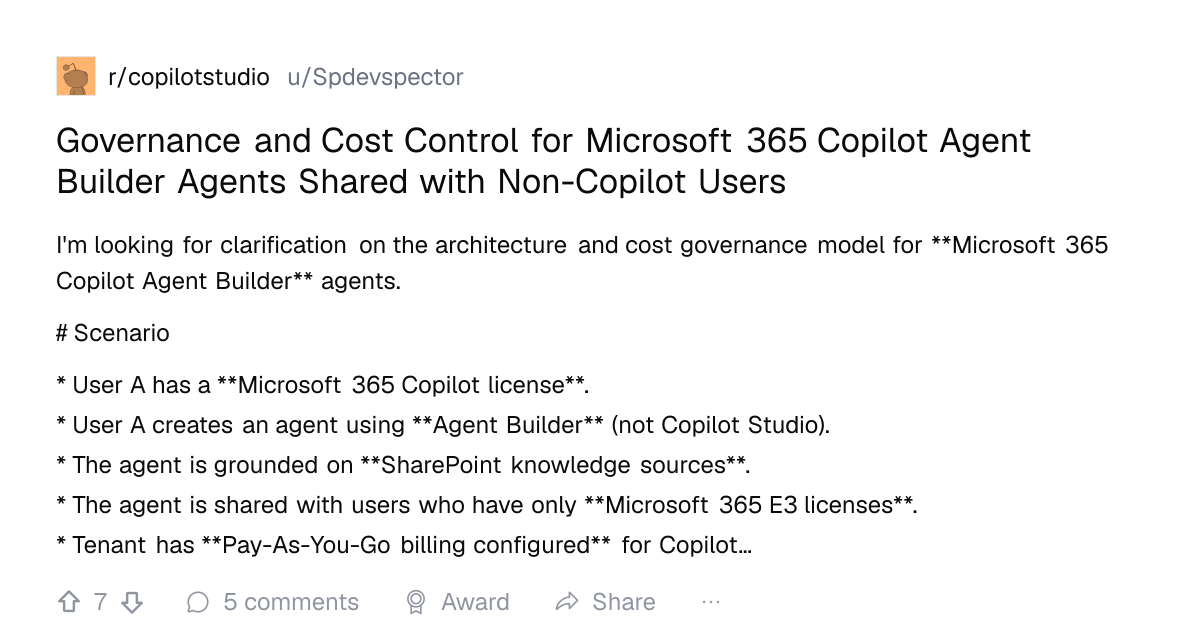 Screenshot of a post in r/copilotstudio titled "Governance and Cost Control for Microsoft 365 Copilot Agent Builder Agents Shared with Non-Copilot Users" with 7 upvotes
