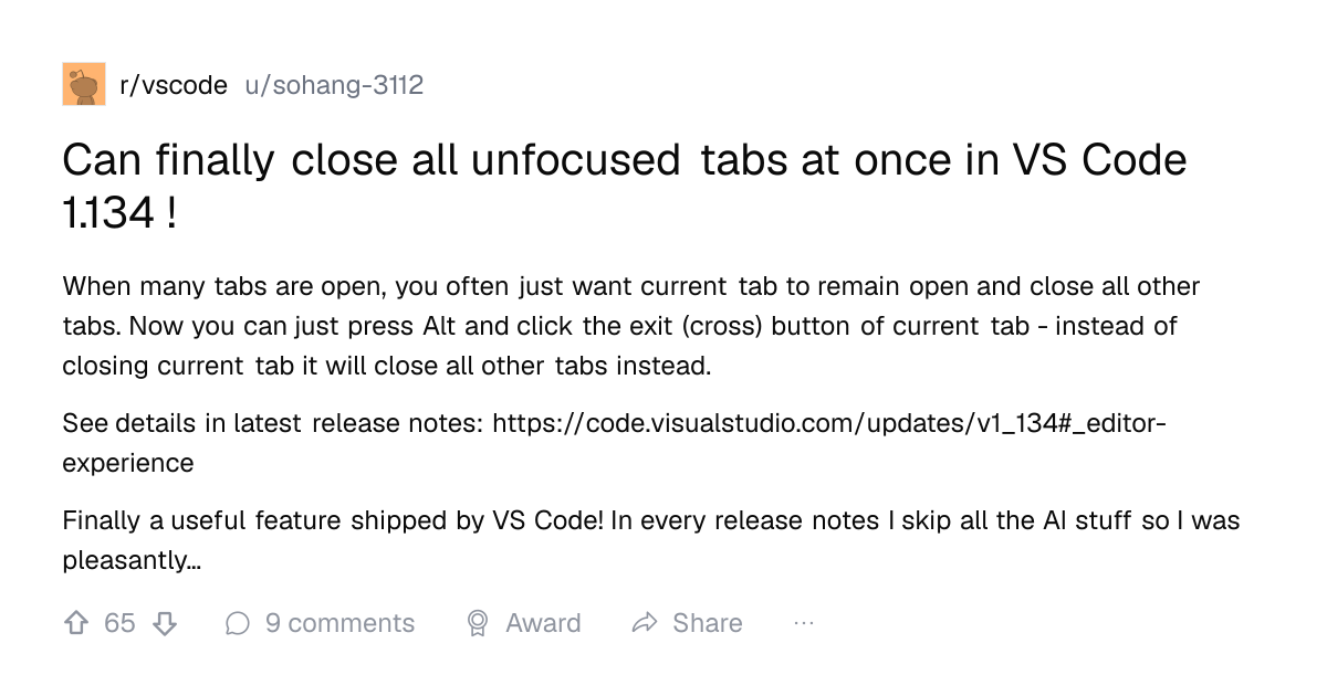 Screenshot of a post in r/vscode titled "Can finally close all unfocused tabs at once in VS Code 1.134 !" with 64 upvotes