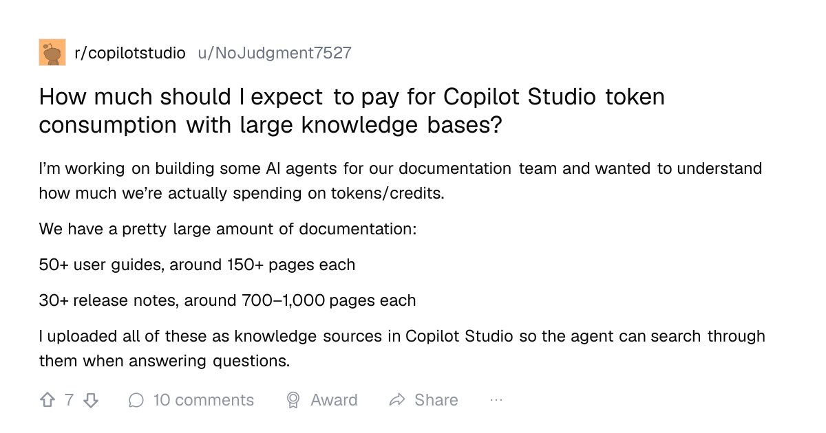 Screenshot of a post in r/copilotstudio titled "How much should I expect to pay for Copilot Studio token consumption with large knowledge bases?" with 7 upvotes