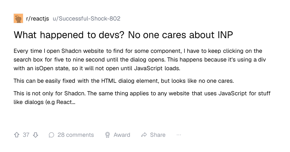 Screenshot of a post in r/reactjs titled "What happened to devs? No one cares about INP" with 37 upvotes