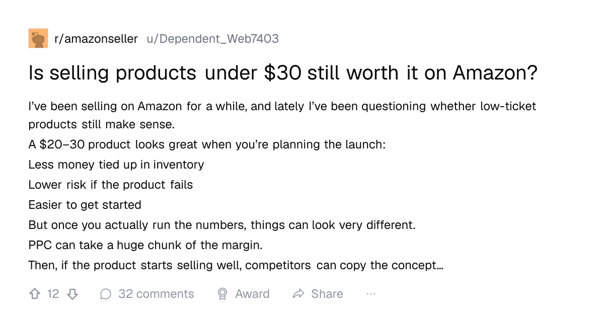 Screenshot of a post in r/amazonseller titled "Is selling products under $30 still worth it on Amazon?" with 12 upvotes