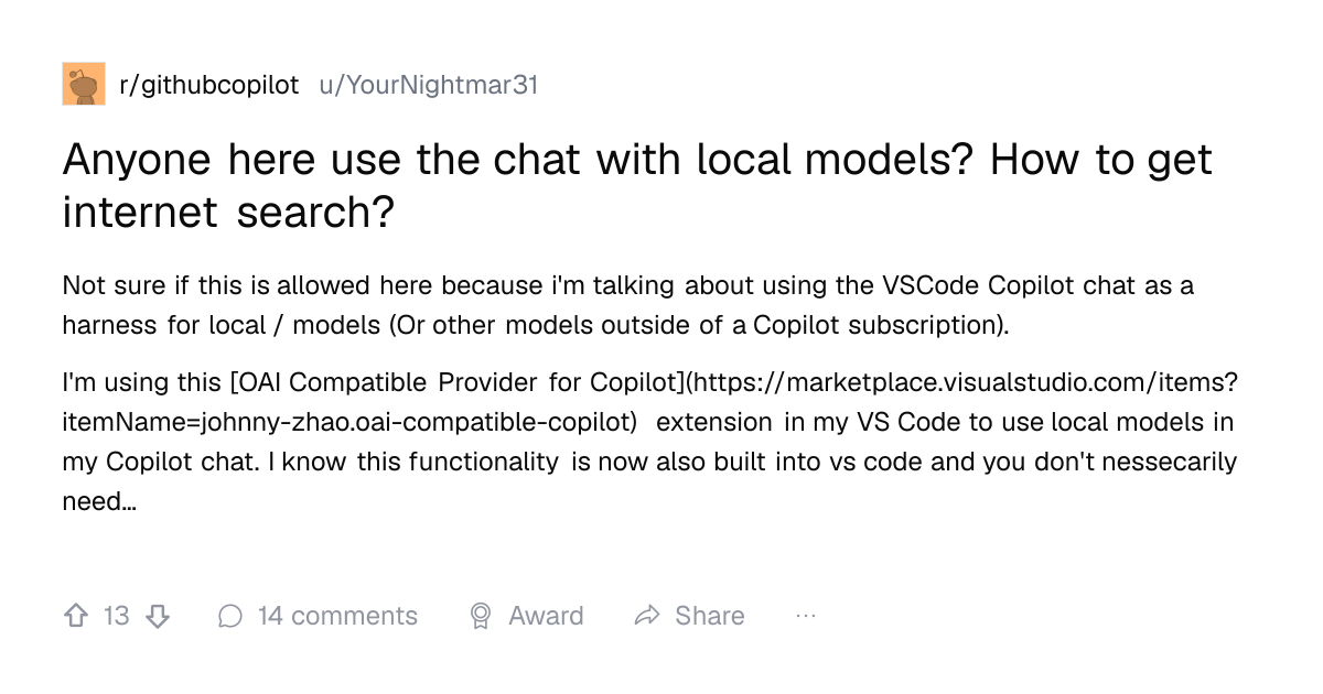 Screenshot of a post in r/githubcopilot titled "Anyone here use the chat with local models? How to get internet search?" with 13 upvotes