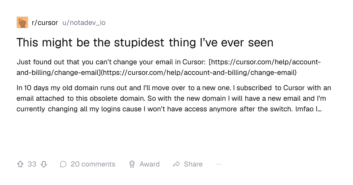 Screenshot of a post in r/cursor titled "This might be the stupidest thing I’ve ever seen" with 33 upvotes