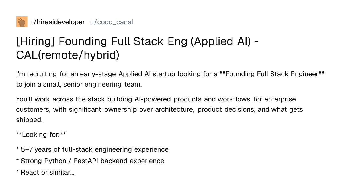 Screenshot of a post in r/hireaideveloper titled "[Hiring] Founding Full Stack Eng (Applied AI) - CAL(remote/hybrid)" with 11 upvotes