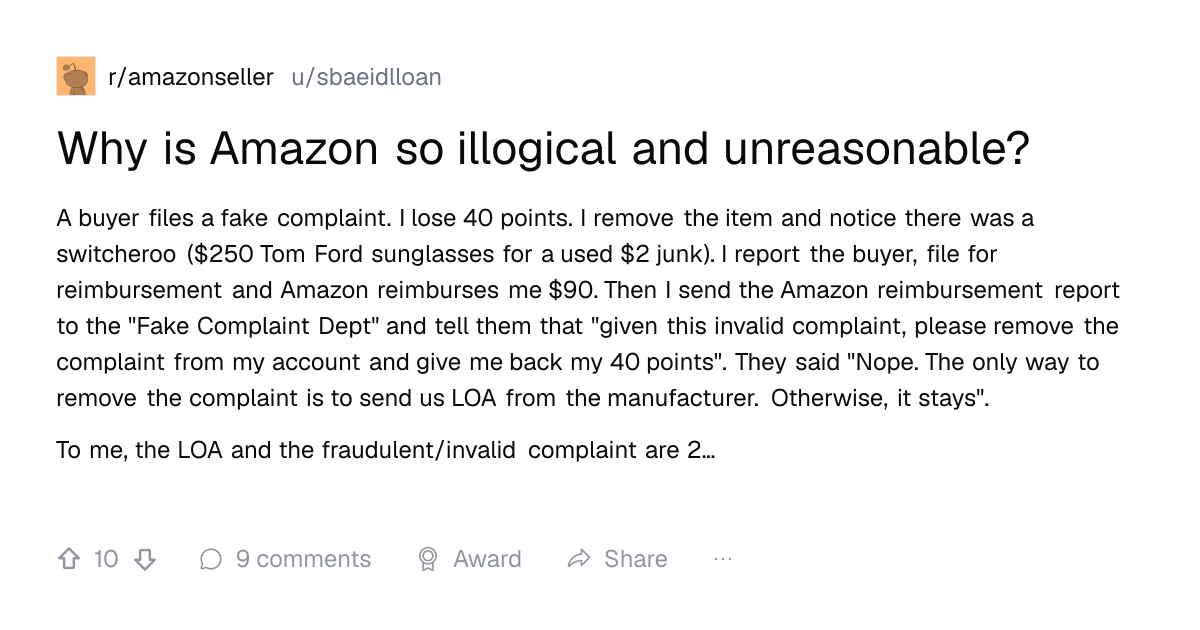 Screenshot of a post in r/amazonseller titled "Why is Amazon so illogical and unreasonable?" with 10 upvotes