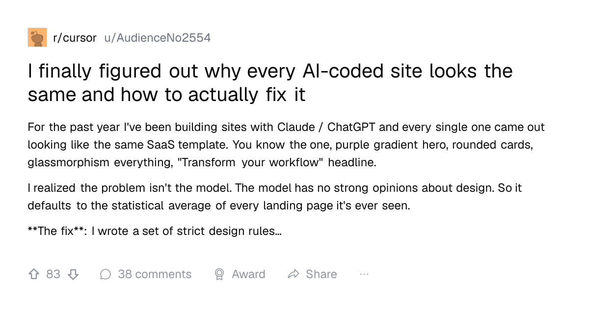 Screenshot of a post in r/cursor titled "I finally figured out why every AI-coded site looks the same and how to actually fix it" with 83 upvotes