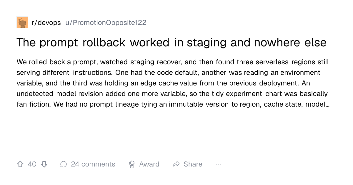Screenshot of a post in r/devops titled "The prompt rollback worked in staging and nowhere else" with 40 upvotes