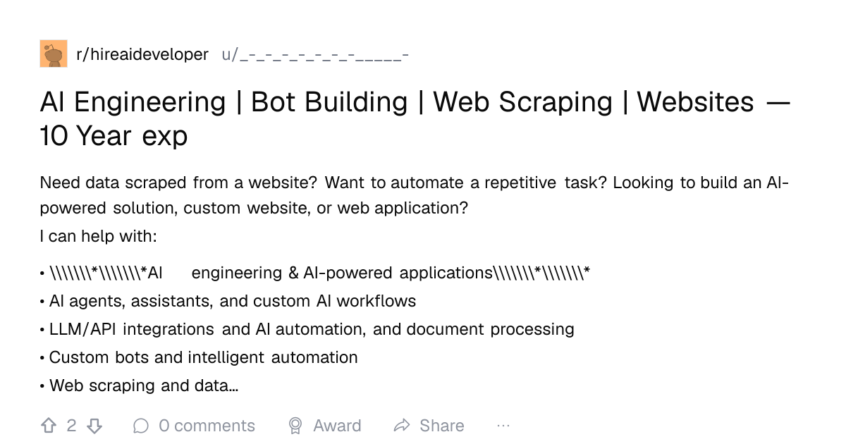 Screenshot of a post in r/hireaideveloper titled "AI Engineering | Bot Building | Web Scraping | Websites — 10 Year exp" with 2 upvotes