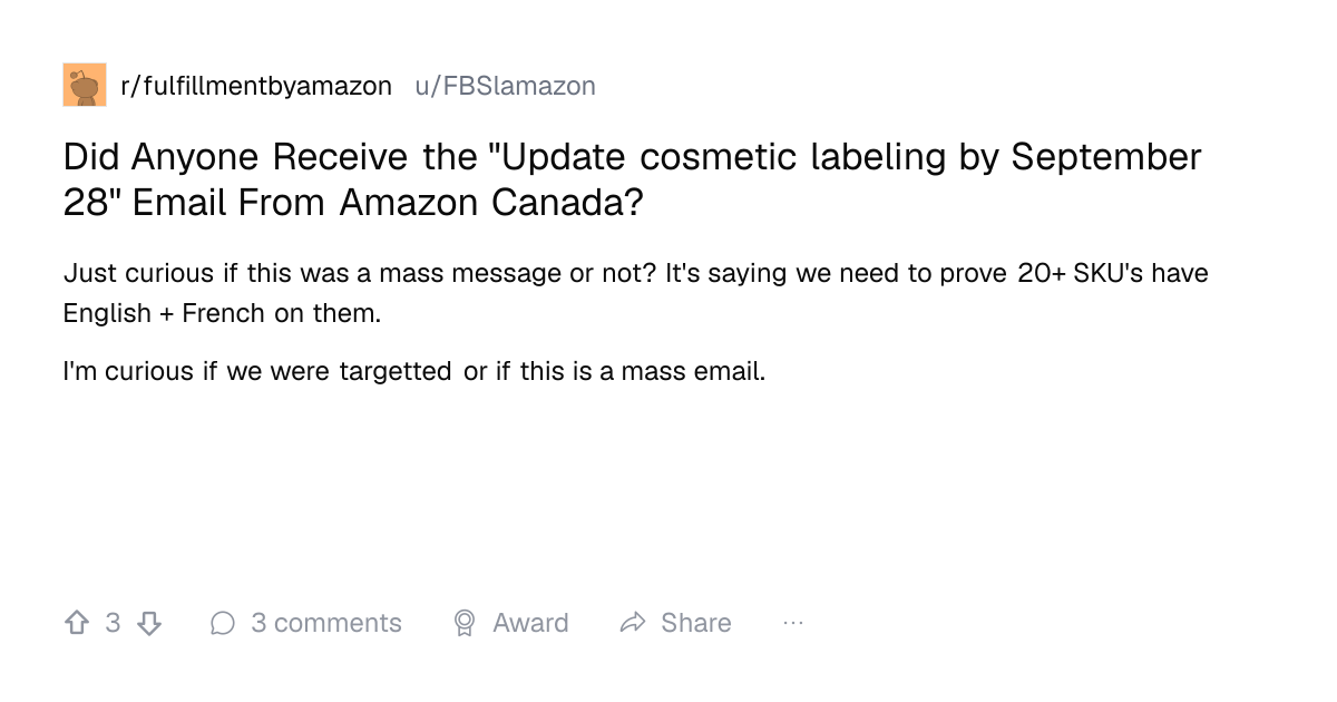 Screenshot of a post in r/fulfillmentbyamazon titled "Did Anyone Receive the "Update cosmetic labeling by September 28" Email From Amazon Canada?" with 3 upvotes