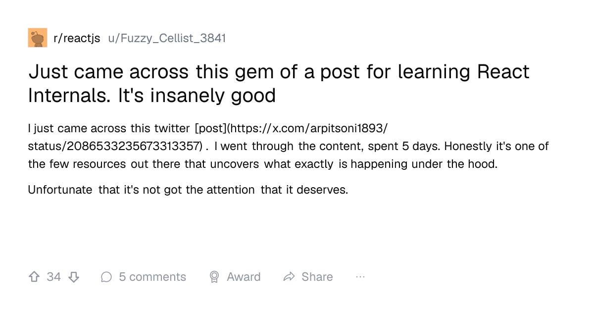 Screenshot of a post in r/reactjs titled "Just came across this gem of a post for learning React Internals. It's insanely good" with 34 upvotes