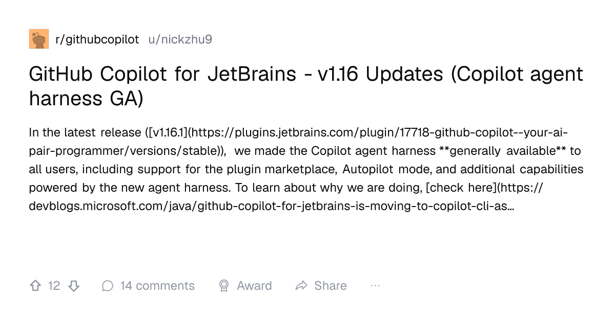 Screenshot of a post in r/githubcopilot titled "GitHub Copilot for JetBrains - v1.16 Updates (Copilot agent harness GA)" with 12 upvotes