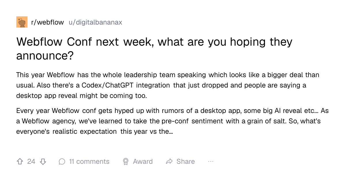 Screenshot of a post in r/webflow titled "Webflow Conf next week, what are you hoping they announce?" with 24 upvotes