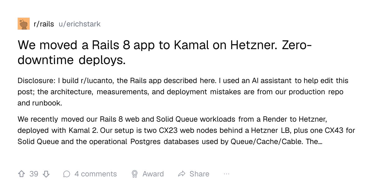 Screenshot of a post in r/rails titled "We moved a Rails 8 app to Kamal on Hetzner. Zero-downtime deploys." with 39 upvotes