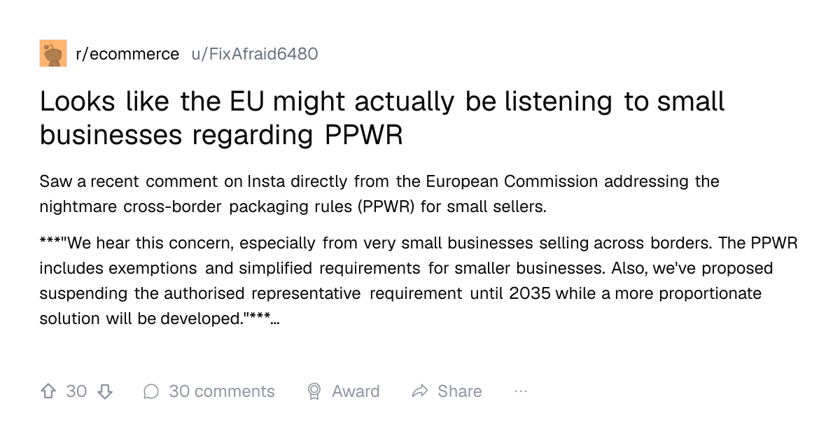 Screenshot of a post in r/ecommerce titled "Looks like the EU might actually be listening to small businesses regarding PPWR" with 30 upvotes