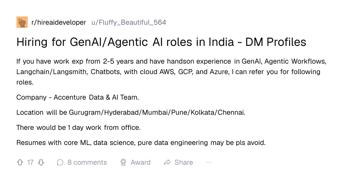 Screenshot of a post in r/hireaideveloper titled "Hiring for GenAI/Agentic AI roles in India - DM Profiles" with 17 upvotes
