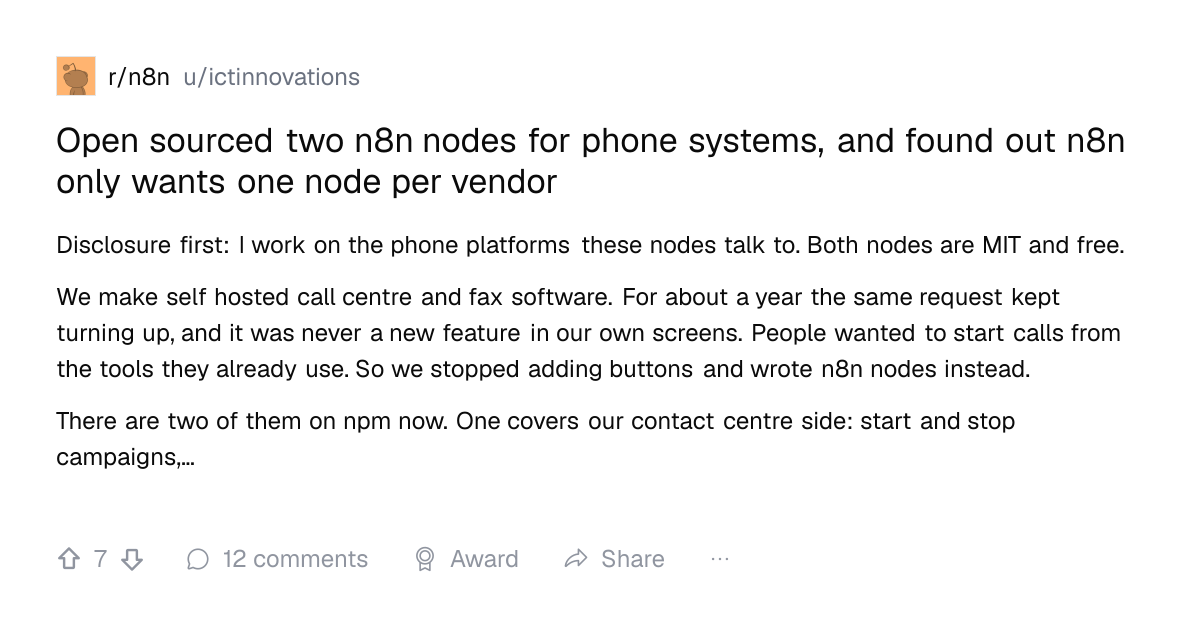 Screenshot of a post in r/n8n titled "Open sourced two n8n nodes for phone systems, and found out n8n only wants one node per vendor" with 7 upvotes