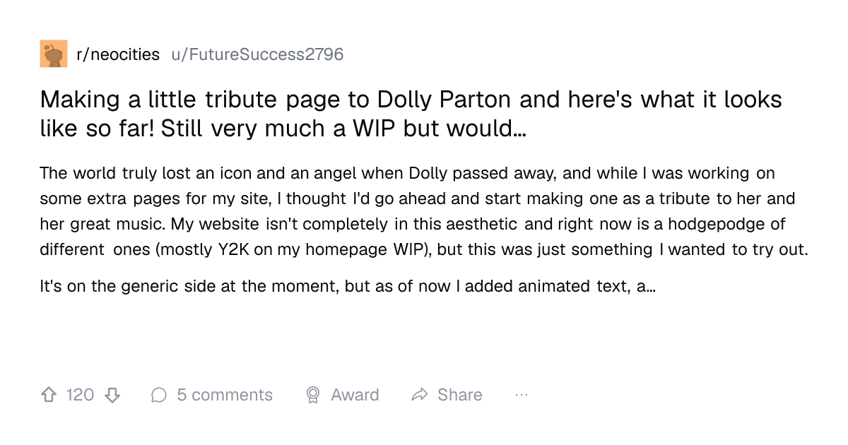 Screenshot of a post in r/neocities titled "Making a little tribute page to Dolly Parton and here's what it looks like so far! Still very much a WIP but would…" with 120 upvotes