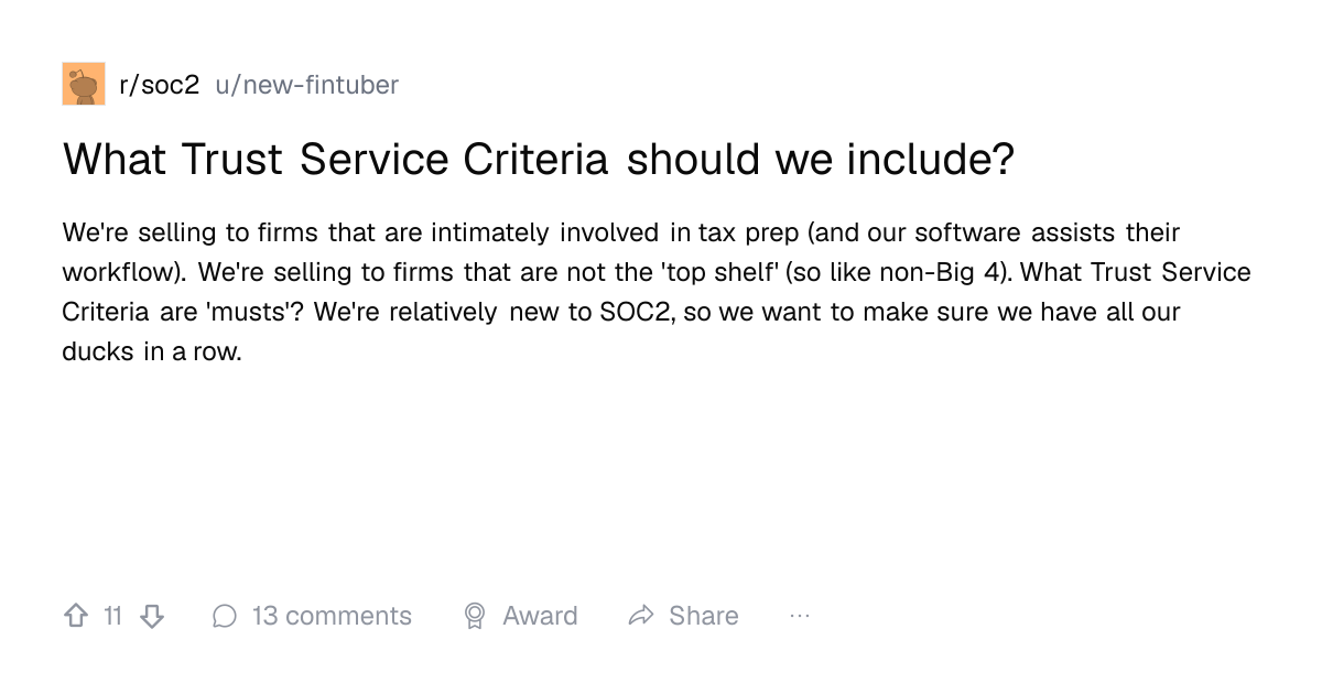Screenshot of a post in r/soc2 titled "What Trust Service Criteria should we include?" with 11 upvotes