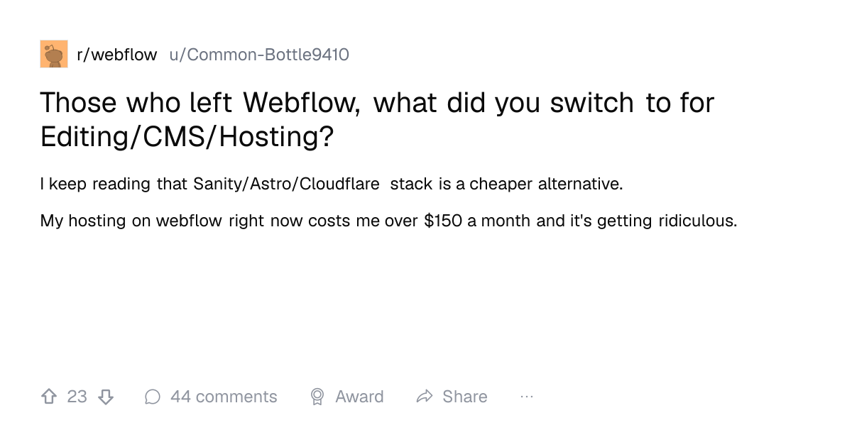Screenshot of a post in r/webflow titled "Those who left Webflow, what did you switch to for Editing/CMS/Hosting?" with 23 upvotes