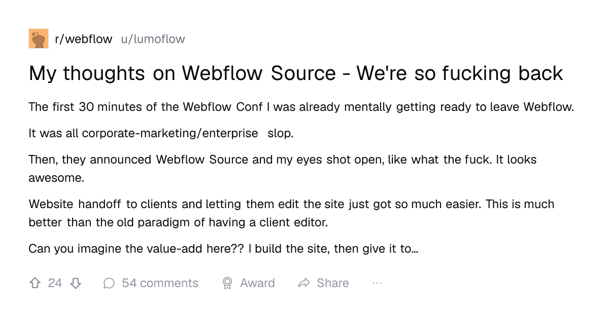 Screenshot of a post in r/webflow titled "My thoughts on Webflow Source - We're so fucking back" with 24 upvotes
