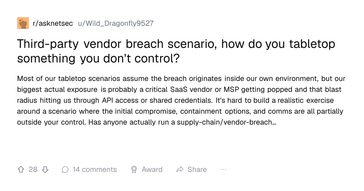 Screenshot of a post in r/asknetsec titled "Third-party vendor breach scenario, how do you tabletop something you don't control?" with 28 upvotes
