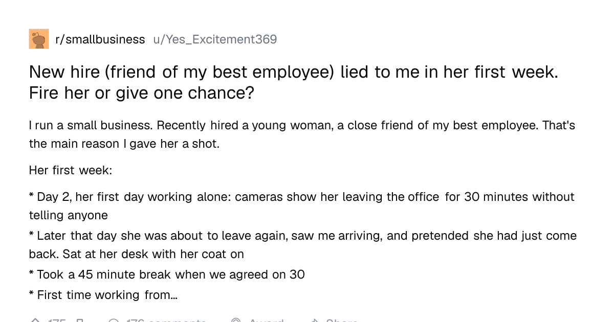 Screenshot of a post in r/smallbusiness titled "New hire (friend of my best employee) lied to me in her first week. Fire her or give one chance?" with 175 upvotes